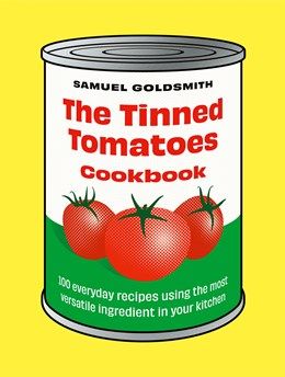 Tinned Tomatoes Cookbook