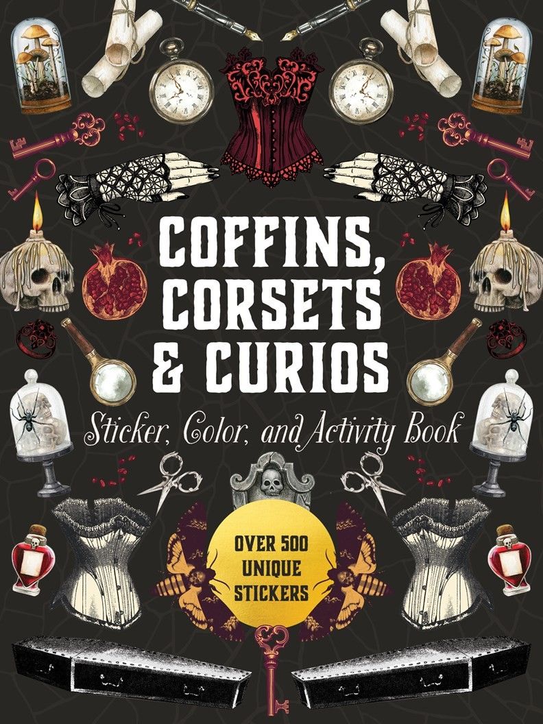 Coffins, Corsets &amp; Curios Sticker, Color &amp; Activity Book