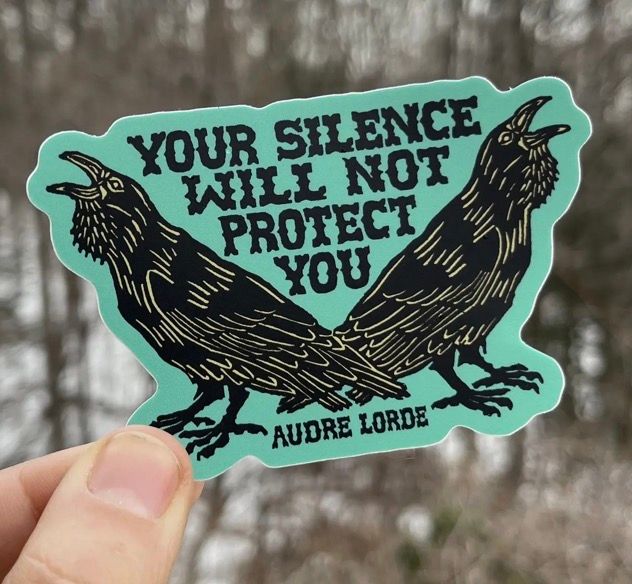 Your Silence Will Not Protect You Sticker 