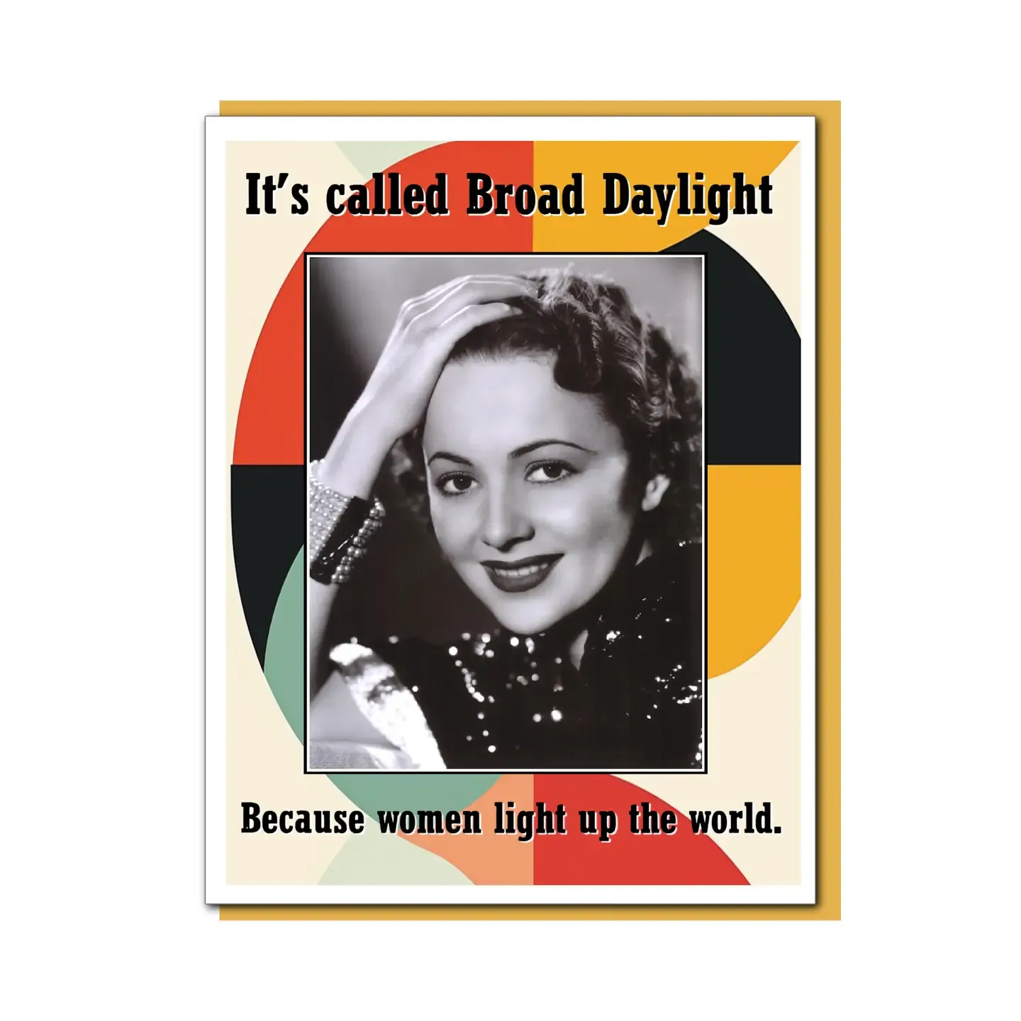 Broad Daylight Greeting Card