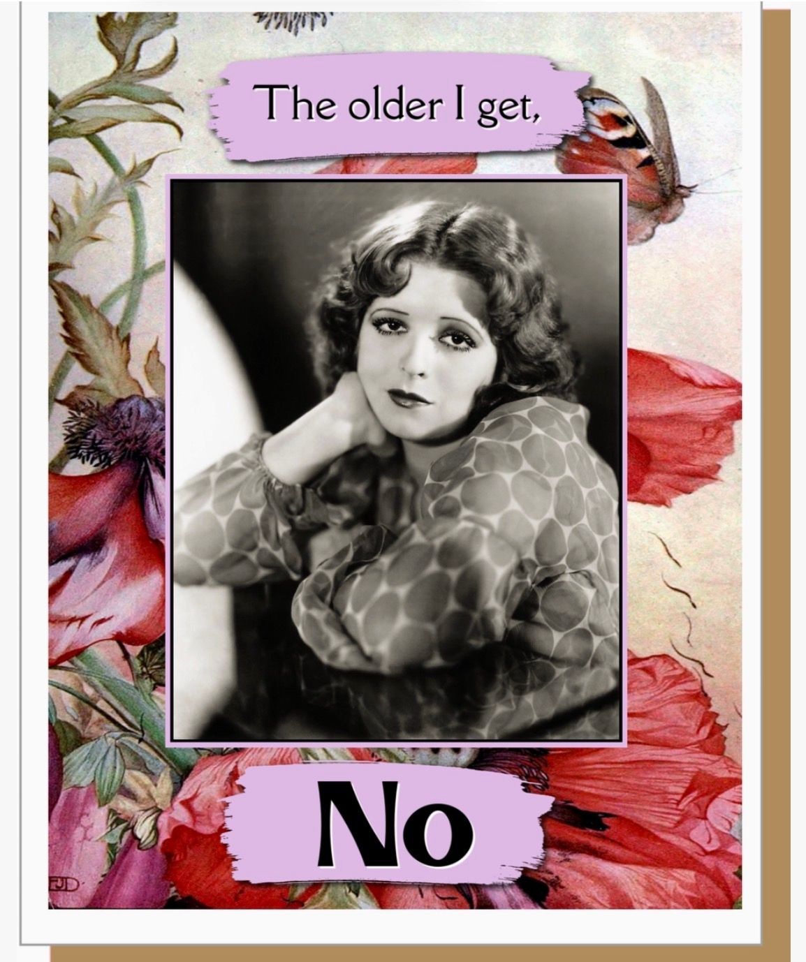 The Older I Get Greeting Card