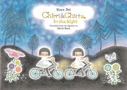 Chirri &amp; Chirra In The Night