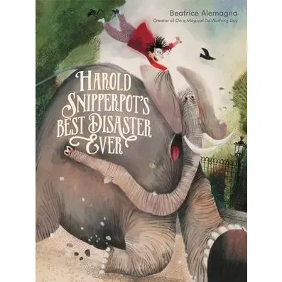 Harold Snipperpot's Best Disaster Ever