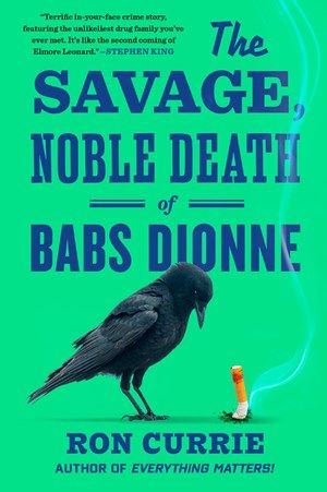 Savage, Noble Death of Babs Dionne