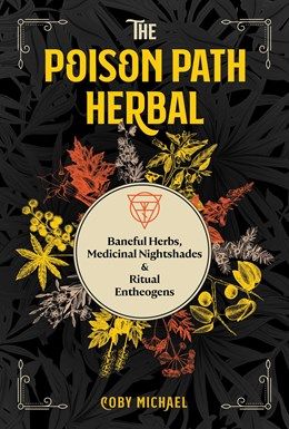 Poison Path Herbal, The