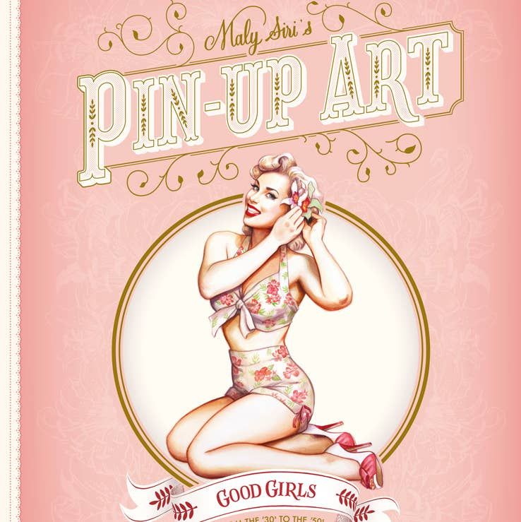 Pin-Up: Good Girls and Bad Girls