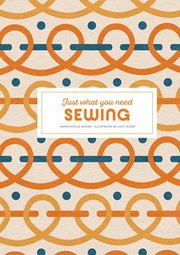 Sewing: Just What You Need