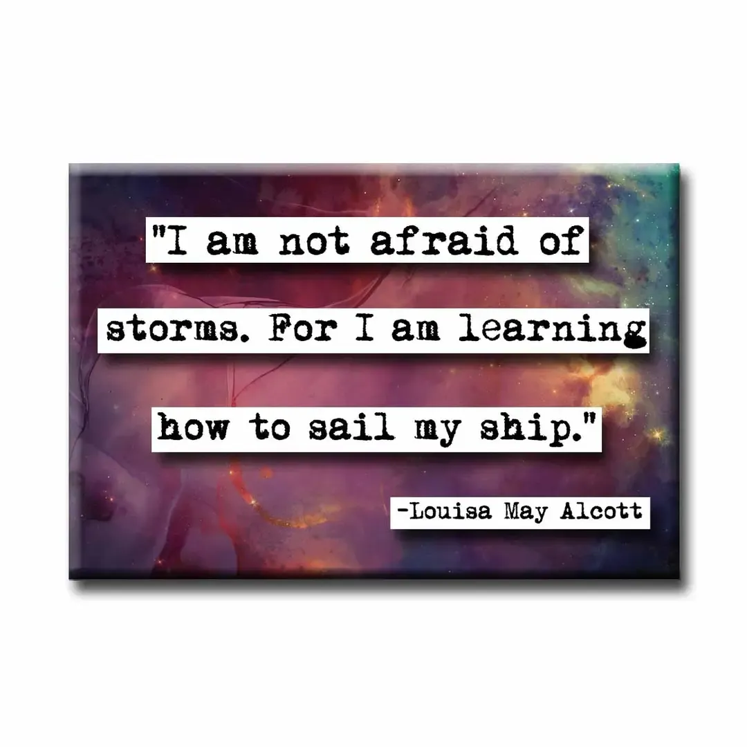 Louisa May Alcott Not Afraid Quote Magnet 