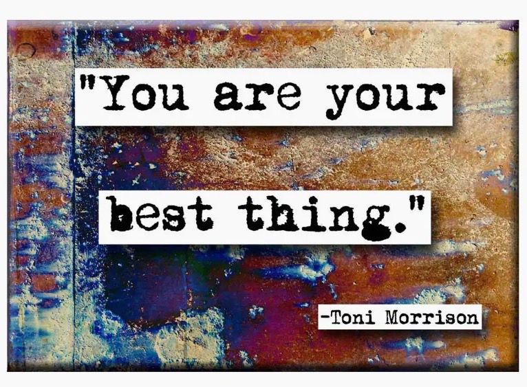 Toni Morrison Best Thing Quote Magnet