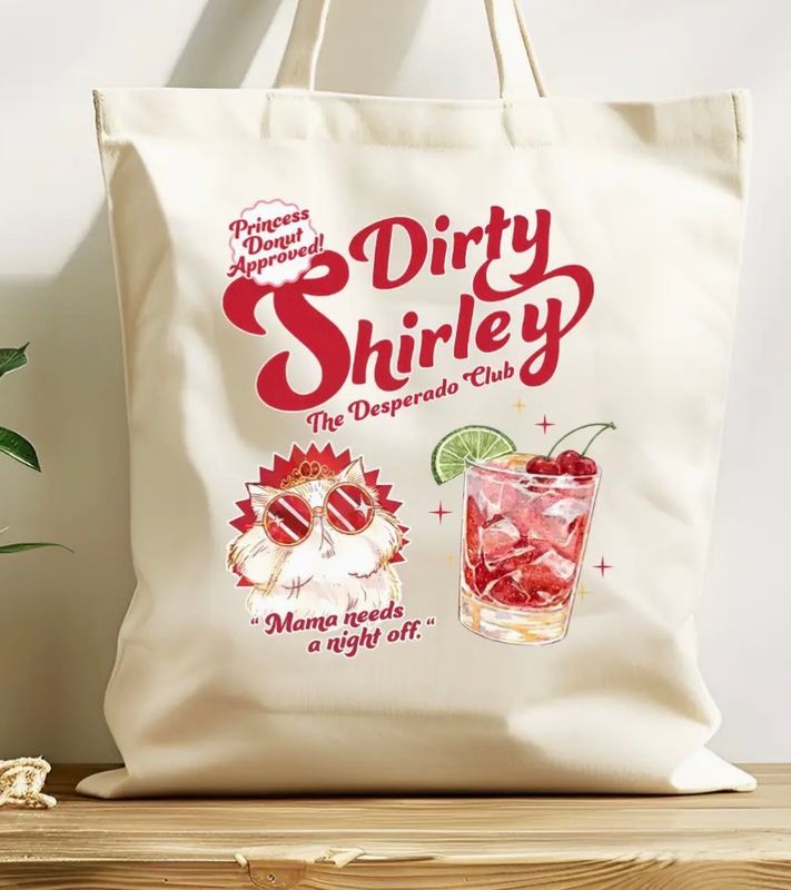 Dirty Shirley Tote Bag 