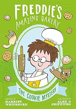 Freddie's Amazing Bakery The Cookie Mystery