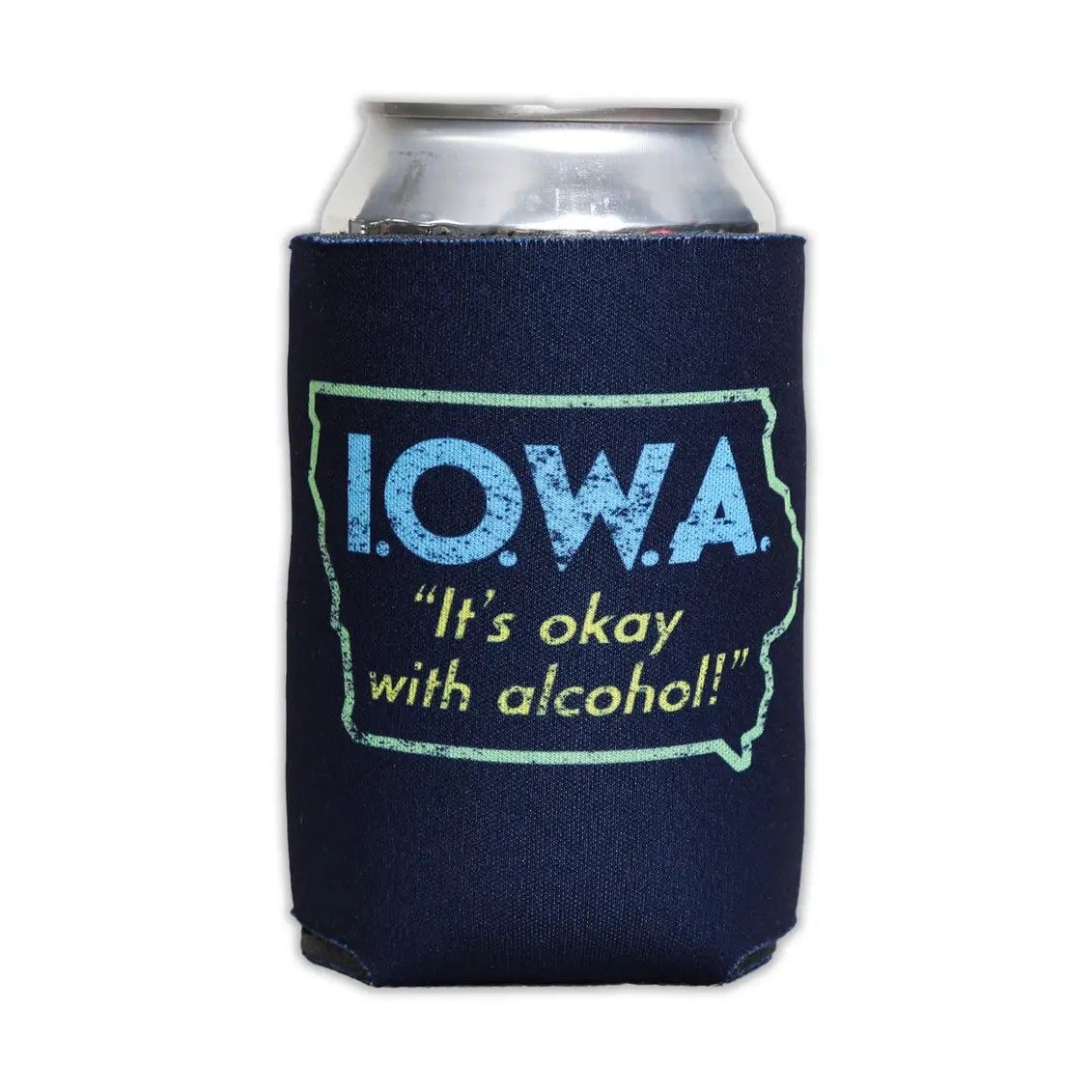 I.O.W.A. It's Okay With Alcohol Can Koozy