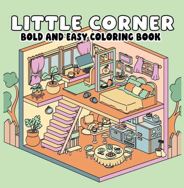 Little Corner: Bold &amp; Easy Coloring Book