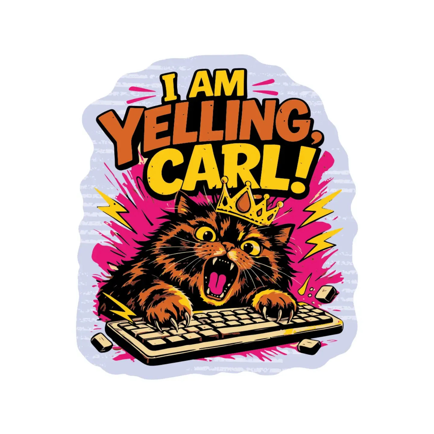 I'm Yelling, Carl! Sticker