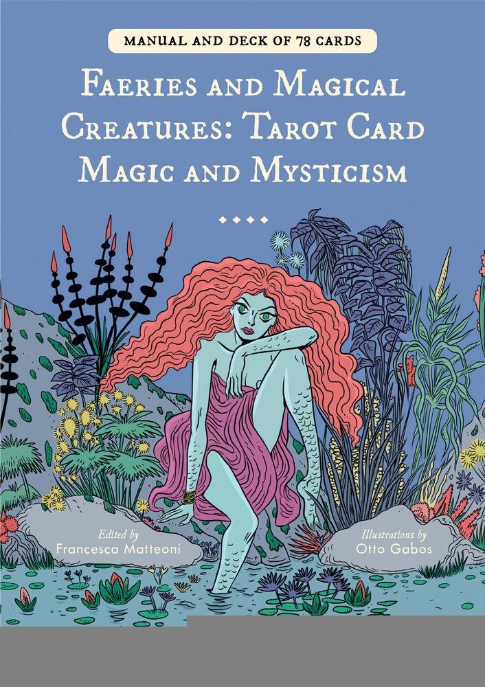 Faeries And Magical Creatures: Tarot Card Magic and Mysticism