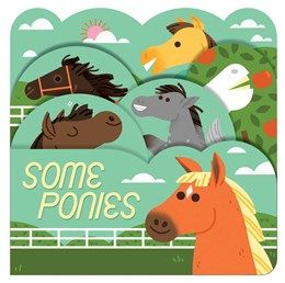 Some Ponies Board Book