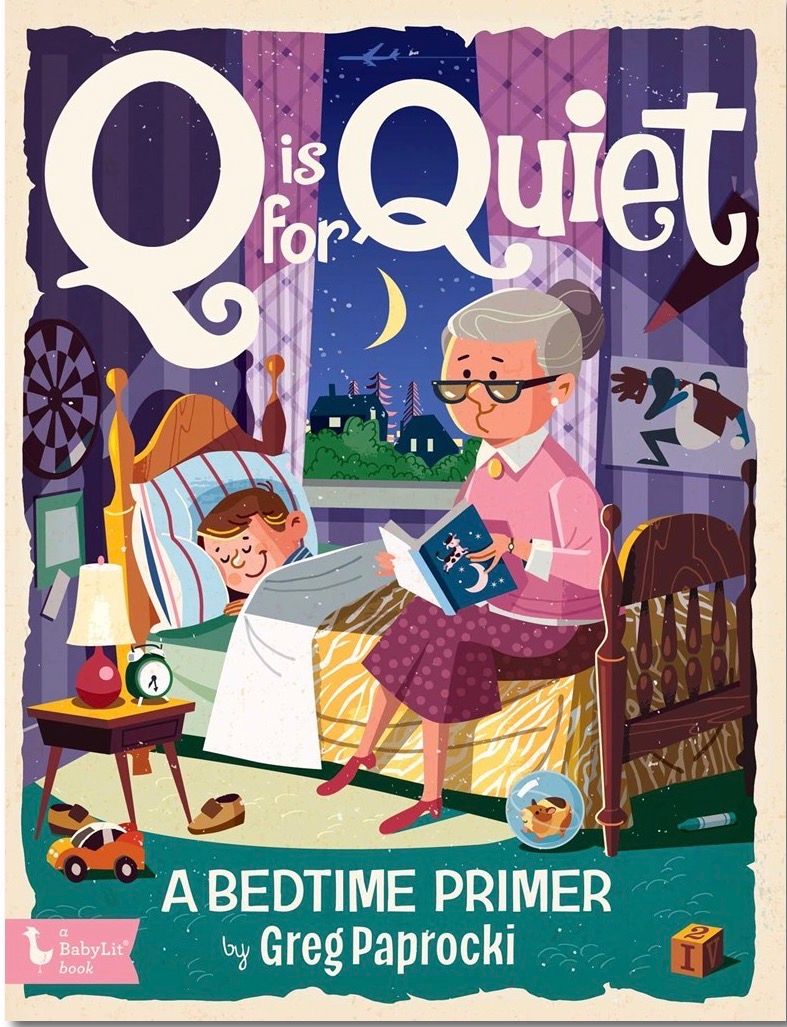 Q is for Quiet: A Bedtime Primer