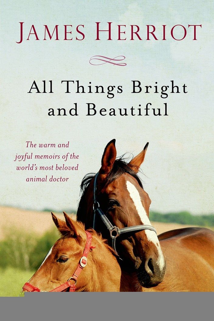 All Things Bright and Beautiful