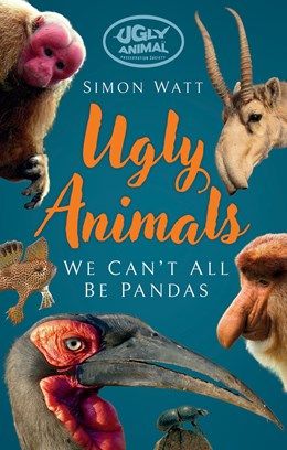 Ugly Animals: We Can't All Be Pandas