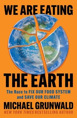 We Are Eating The Earth