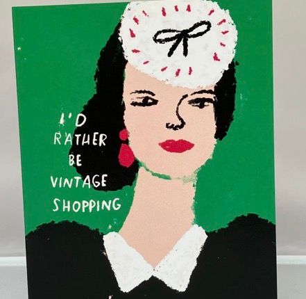 I'd Rather Be Vintage Shopping Greeting Card