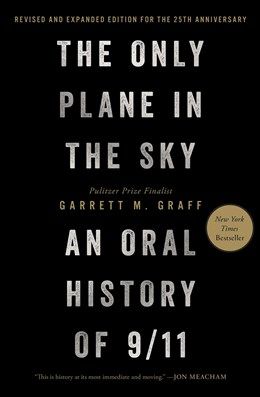 Only Plane In The Sky An Oral History Of 9/11