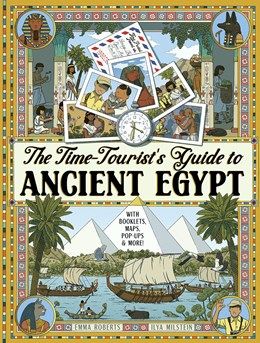 Time-Tourist's Guide To Ancient Egypt
