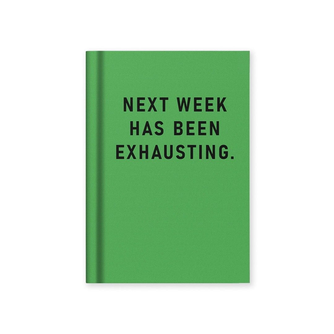 Has Been Exhausting Mini Notebook