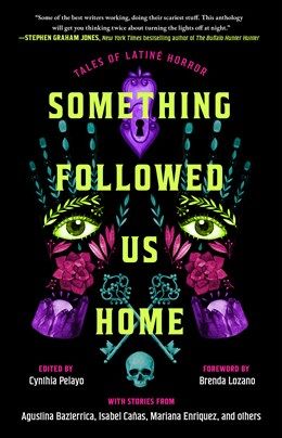 Something Followed Us Home