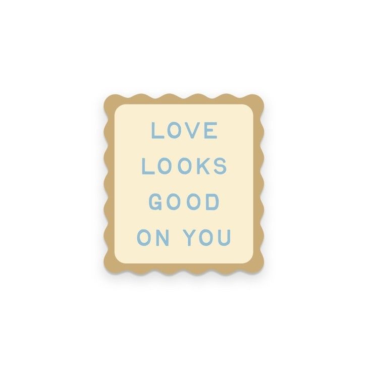 Love Looks Good On You Vinyl Sticker
