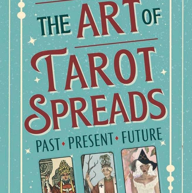 Art of Tarot Spreads
