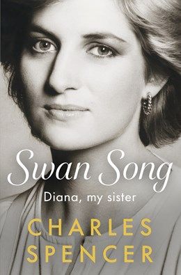 Swan Song; Diana, My Sister