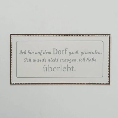 Deko Schild Spruch Landleben ..auf dem Dorf..