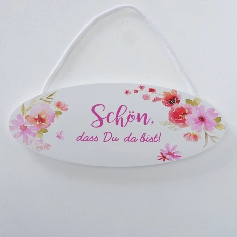 Deko Schild Spruch  Floristikdeko weiß