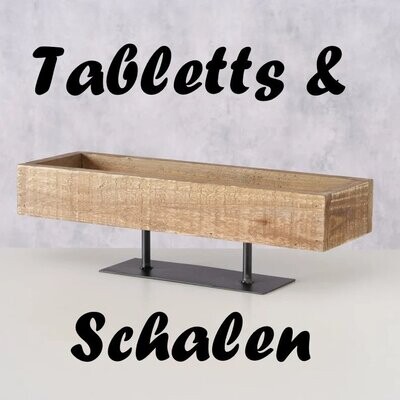 Tablett/ Schalen