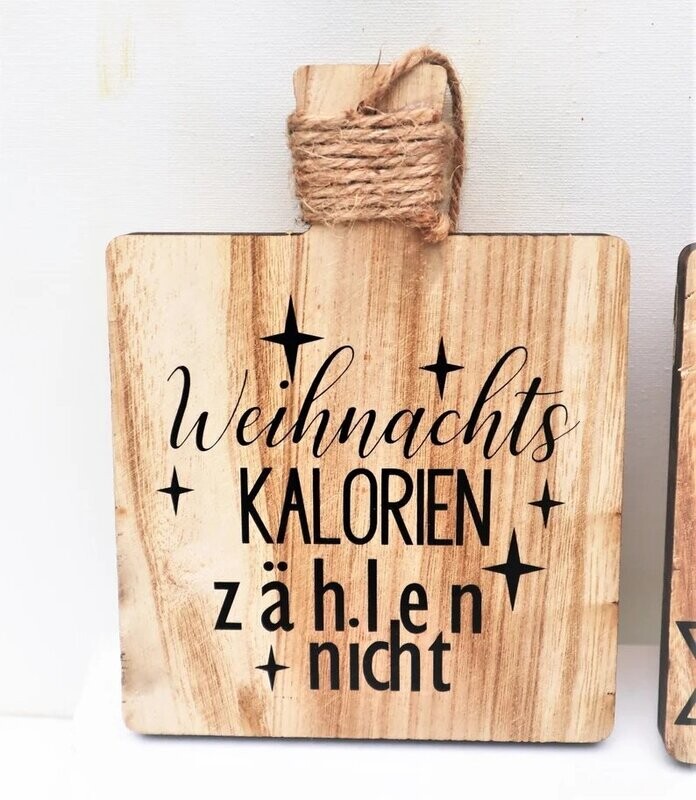 Deko Schild Deko Küchenbrett Weihnachtskalorien