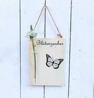 Holz Schild mit Glasvase und Spruch Blütenzauber Holz Schild mit Glasvase und Spruch Blütenzauber