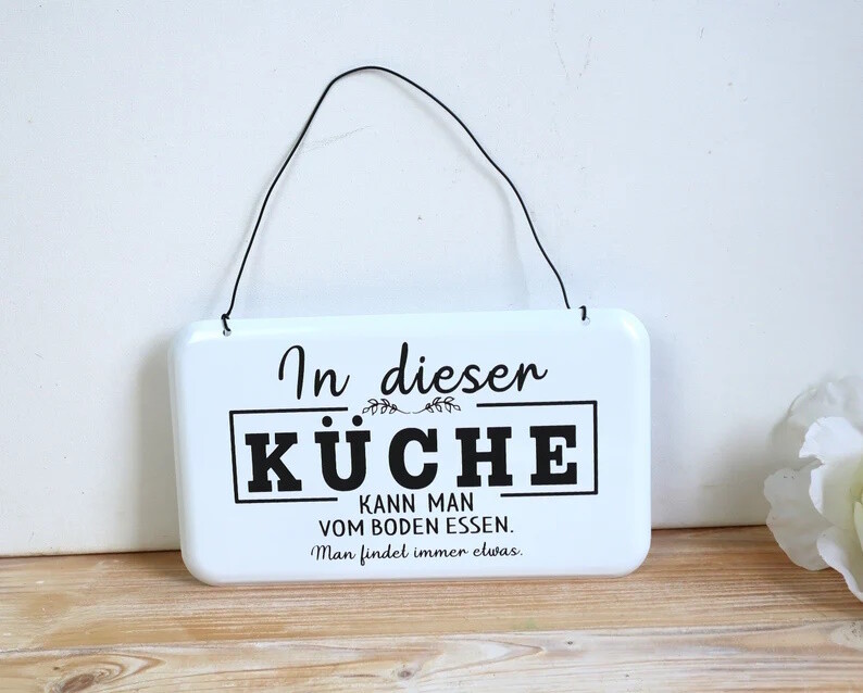 Deko Schild Spruch Küche lustig