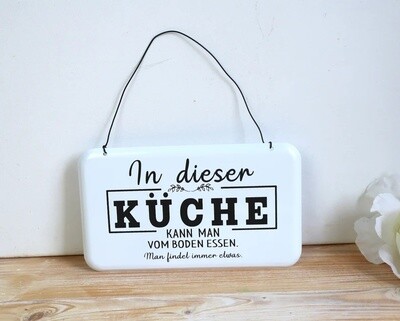 Deko Schild Spruch Küche lustig