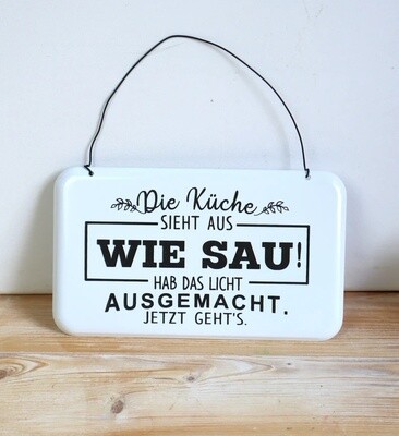Deko Schild Spruch Küche witzig