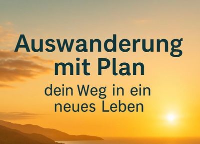Auswanderung mit Plan