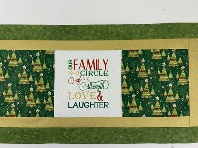 Our Family is a Circle Table Runner Quilt Top Embroidered