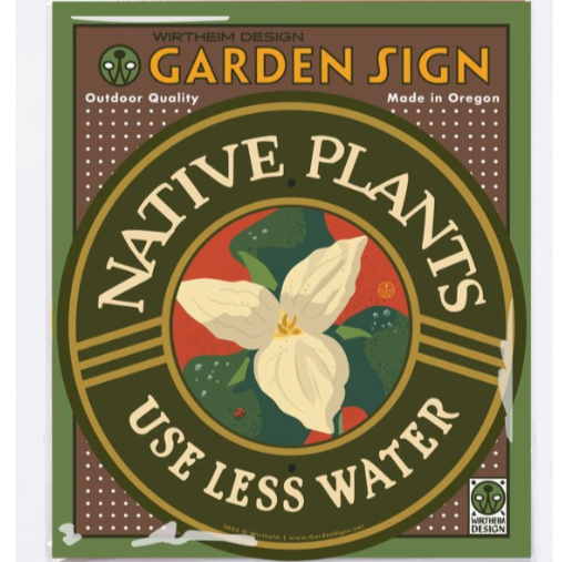 Garden Sign - Native Plants