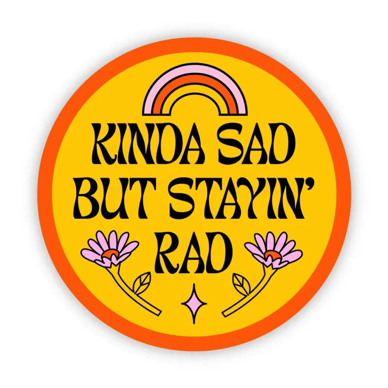 Sticker - Sad but Rad