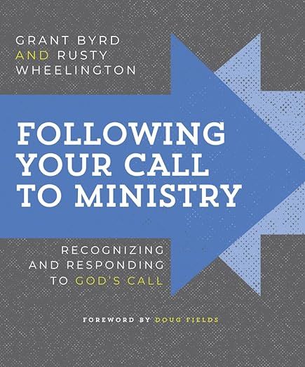 BULK: Following Your Call To Ministry: Recognizing And Responding to God's Call