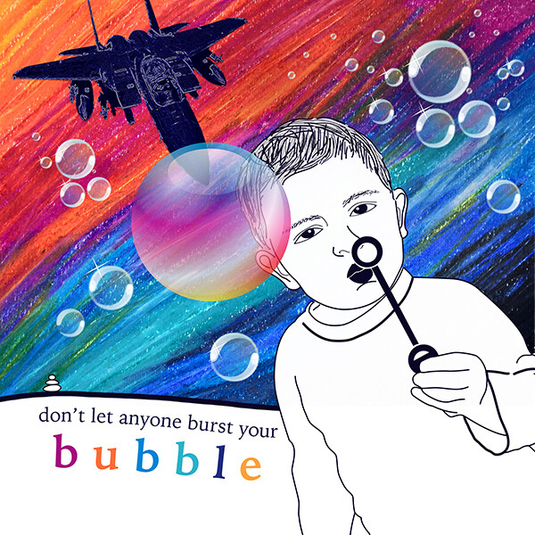 That bubble is mine