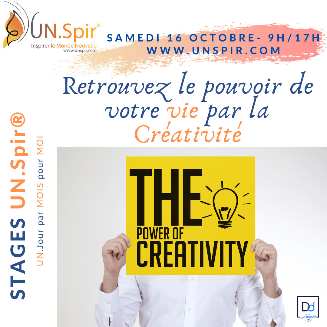 Retrouvez le pouvoir de votre vie par la Créativité - Samedi 16 Octobre 2021
