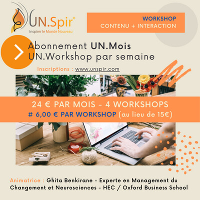 Abonnement UN.Mois - Workshops UN.Spir®