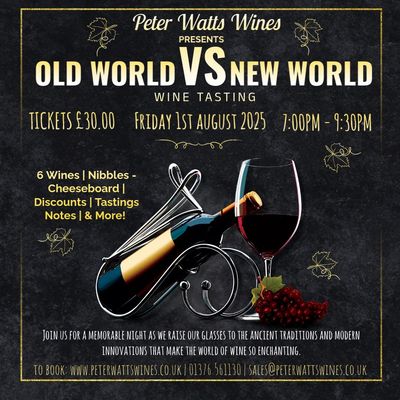 Old World VS New World Wine Tasting: Friday 1st August 2025
