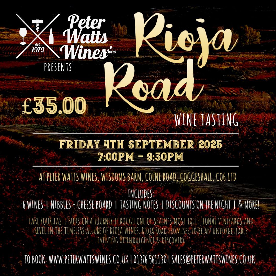 Rioja Road - Wine Tasting - Friday 10th July 2026 Rioja Road - Wine Tasting - Friday 10th July 2026